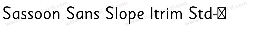 Sassoon Sans Slope ltrim Std字体转换